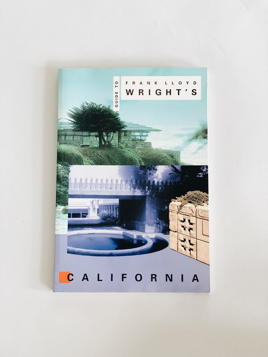 Guide to Frank Lloyd Wright's California
